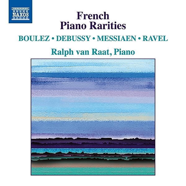 French Piano Rarities, Ralph Van Raat