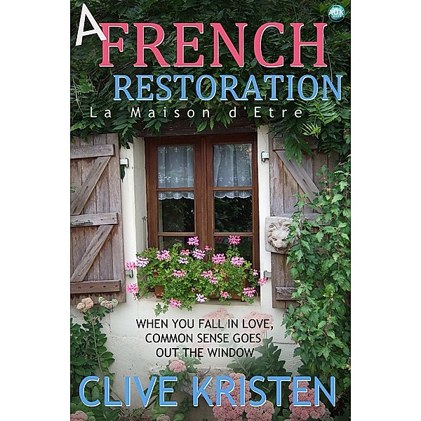 French Restoration / Andrews UK, Clive Kristen