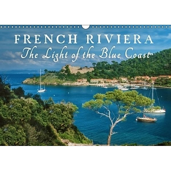 French Riviera The Light of the Blue Coast (Wall Calendar 2017 DIN A3 Landscape), Christian Mueringer
