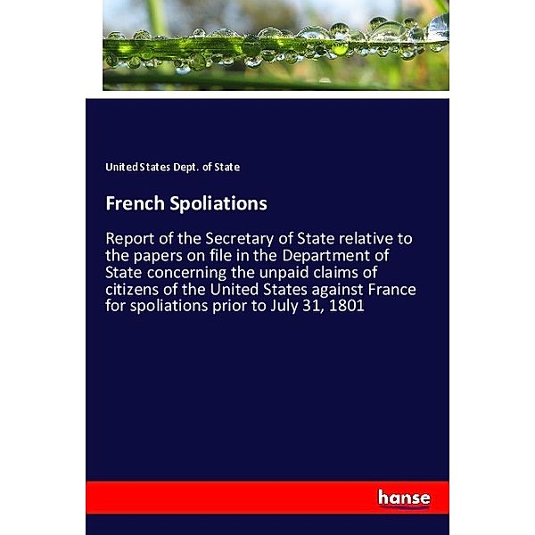 French Spoliations, United States Dept. of State