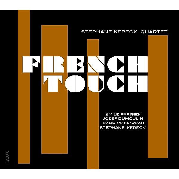 French Touch, Stephane Kerecki Quartet
