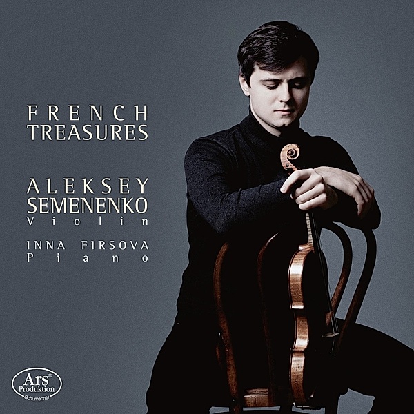 French Treasures-Werke Für Violine & Klavier, Aleksey Semenenko, Inna Firsova