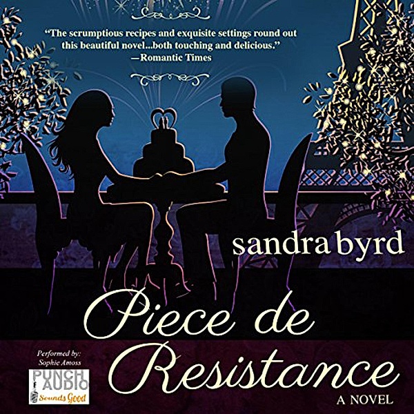 French Twist Trilogy - 3 - Piece de Resistance, Sandra Byrd