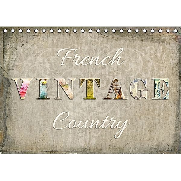 French Vintage Country (Tischkalender 2014 DIN A5 quer), Kathleen Bergmann