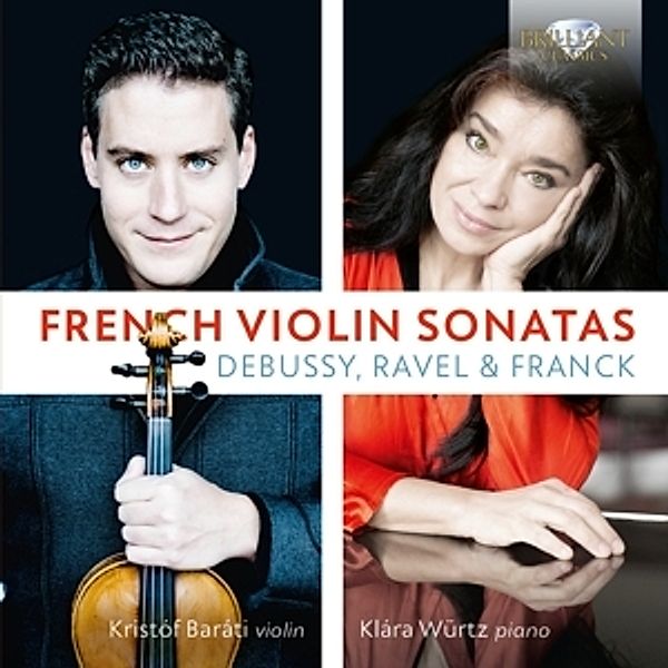 French Violin Sonatas:Debussy,Ravel,Franck, Claude Debussy, Maurice Ravel, César Franck
