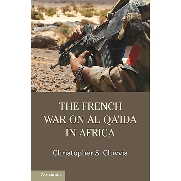 French War on Al Qa'ida in Africa, Christopher S. Chivvis