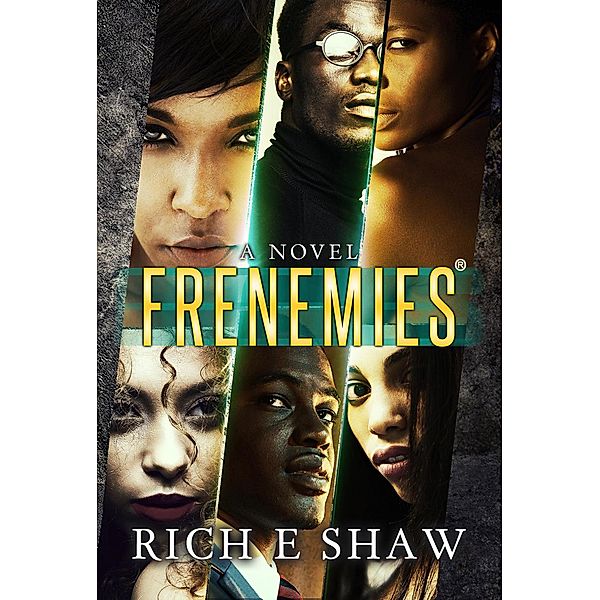 Frenemies, Rich E Shaw