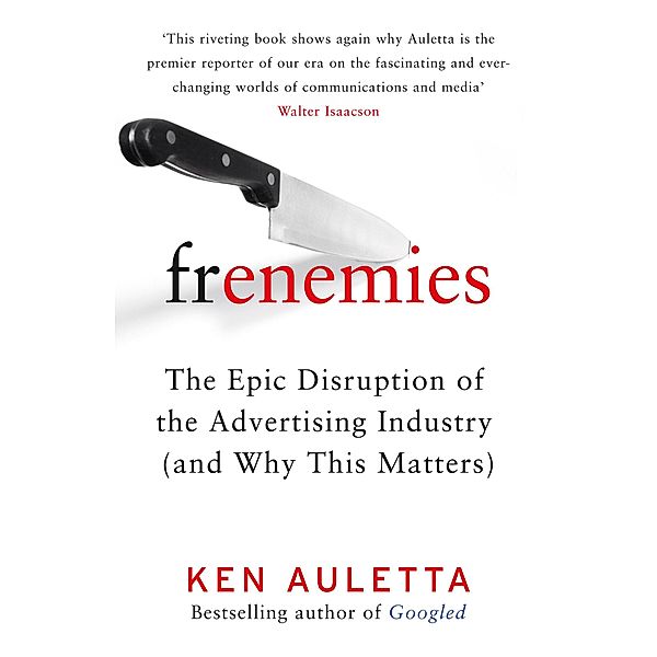 Frenemies, Ken Auletta