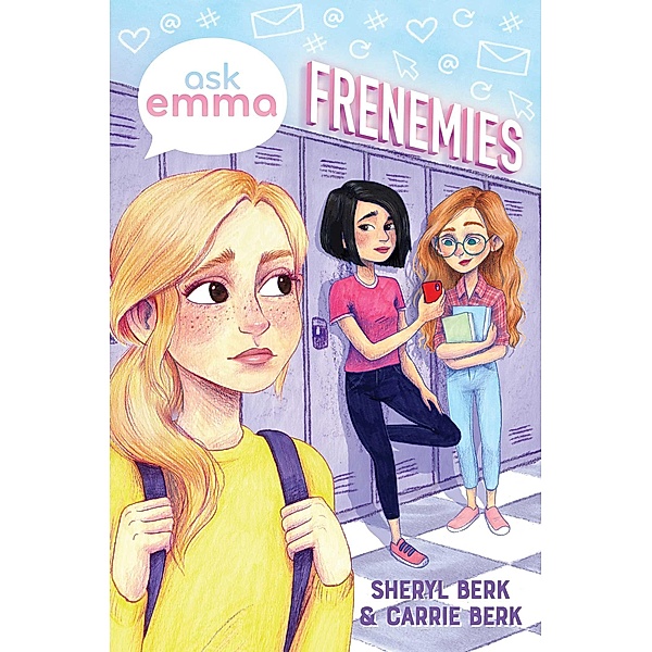 Frenemies (Ask Emma Book 2), Sheryl Berk, Carrie Berk
