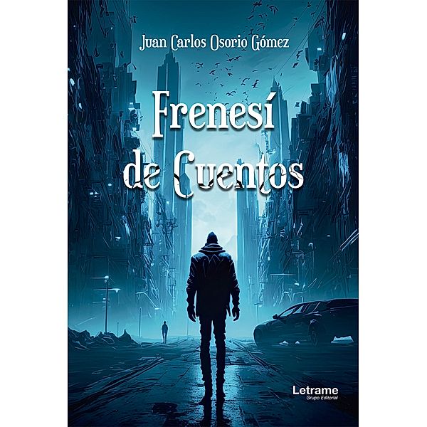 Frenesí de cuentos, Juan Carlos Osorio Gómez