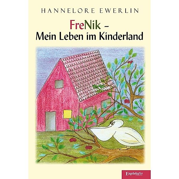 FreNik - Mein Leben im Kinderland, Hannelore Ewerlin