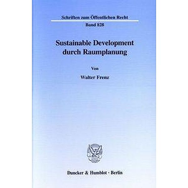 Frenz, W: Sustainable Development durch Raumplanung, Walter Frenz