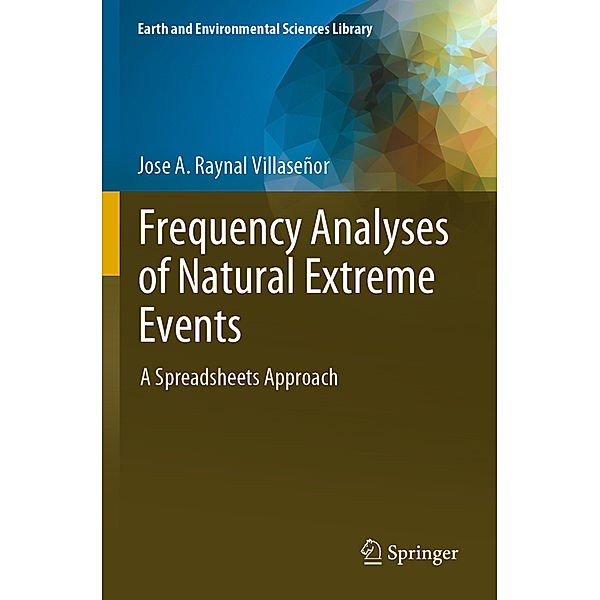 Frequency Analyses of Natural Extreme Events, Jose A. Raynal Villaseñor