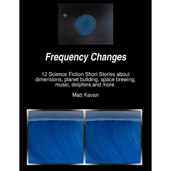 Frequency Changes, Matt Kavan