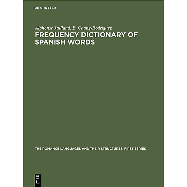 Frequency Dictionary of Spanish Words, Alphonse Juilland, E. Chang-Rodriguez