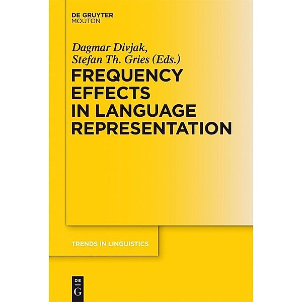 Frequency Effects in Language Representation 2 / Trends in Linguistics. Studies and Monographs [TiLSM] Bd.244.2
