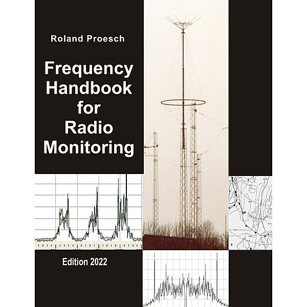 Frequency Handbook for Radio Monitoring HF, Roland Proesch