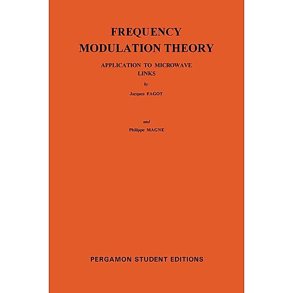 Frequency Modulation Theory, Jacques Fagot, Philippe Magne