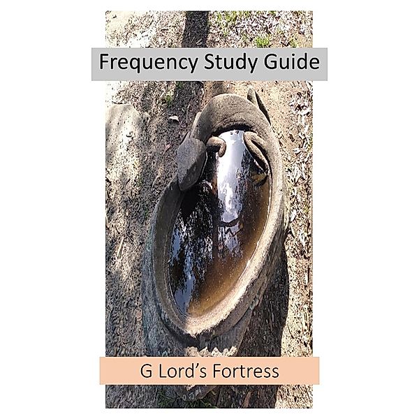 Frequency Study Guide : G Lord's Fortress, Sophia von Sawilski