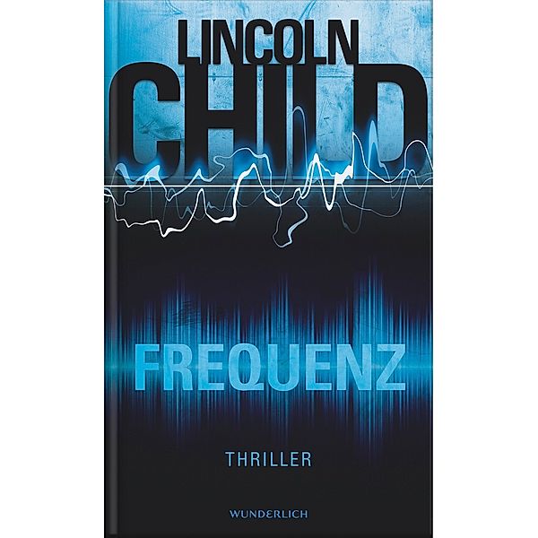 Frequenz, Lincoln Child