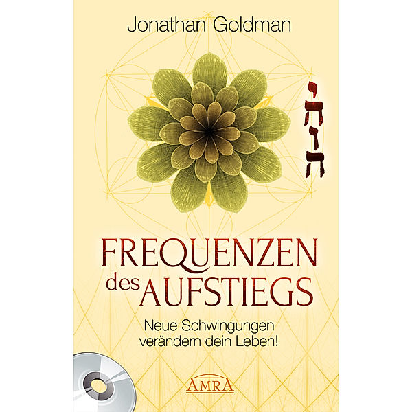 Frequenzen des Aufstiegs, m.1 Audio-CD, Jonathan Goldman