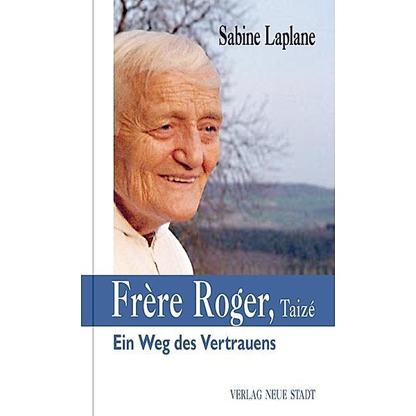 Frère Roger, Taizé, Sabine Laplane