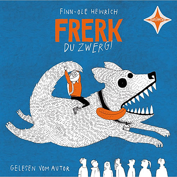 Frerk, du Zwerg!, 1 Audio-CD, Finn-Ole Heinrich
