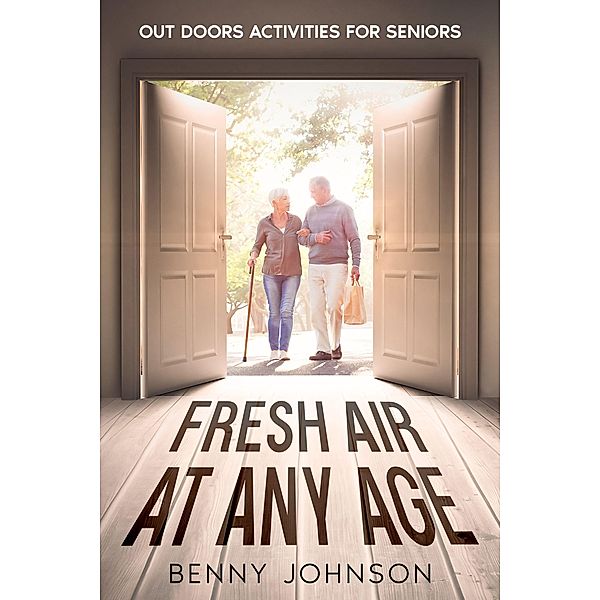 Fresh Air At Any Age, Benny Johnson