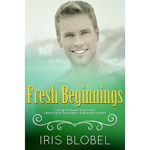 Fresh Beginnings / Beginnings, Iris Blobel