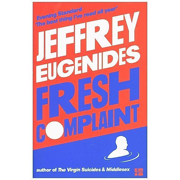 Fresh Complaint, Jeffrey Eugenides