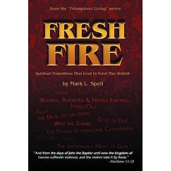 Fresh Fire / ReadersMagnet LLC, Mark Spell
