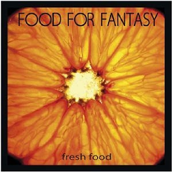 Fresh Food, Food For Fantasy