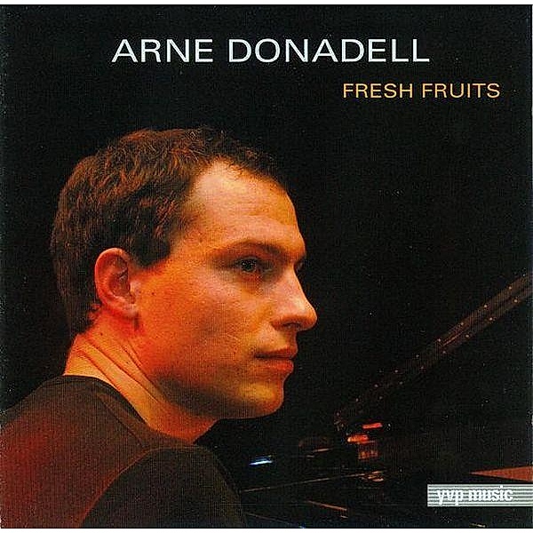 Fresh Fruits, Arne Donadell