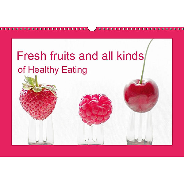 Fresh fruits and all kinds of Healthy Eating UK Vesion (Wall Calendar 2019 DIN A3 Landscape), Tanja Riedel