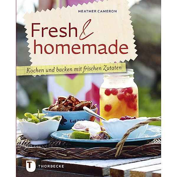 Fresh & homemade, Heather Cameron