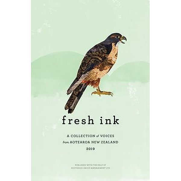 Fresh Ink 2019 / Cloud Ink Press Ltd, Tina Shaw, Helen McNeil, Michael Giacon
