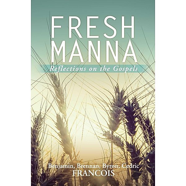 Fresh Manna, Brennan Benjamin