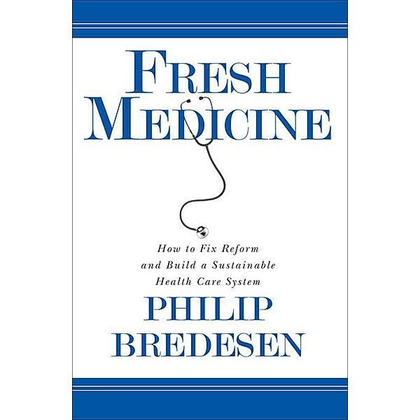 Fresh Medicine, Phil Bredesen