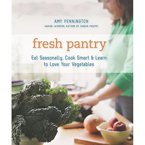 Fresh Pantry, Amy Pennington