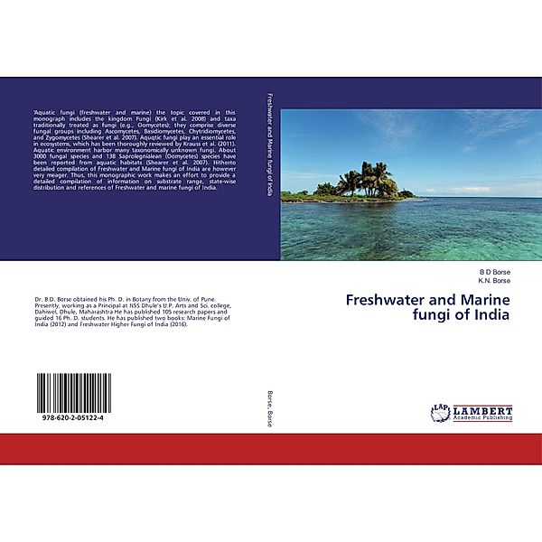 Freshwater and Marine fungi of India, B D Borse, K. N. Borse