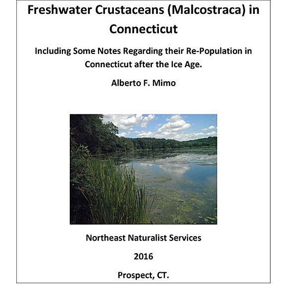 Freshwater Crustaceans (Malcostraca) in Connecticut, Alberto F. Mimo