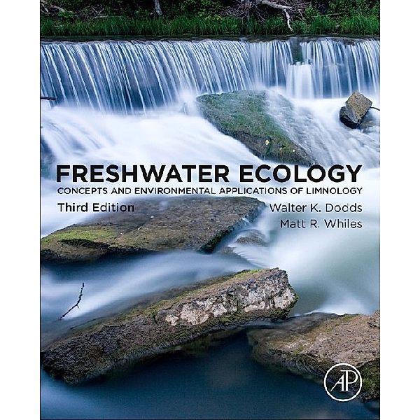 Freshwater Ecology, Walter K. Dodds, Matt R Whiles