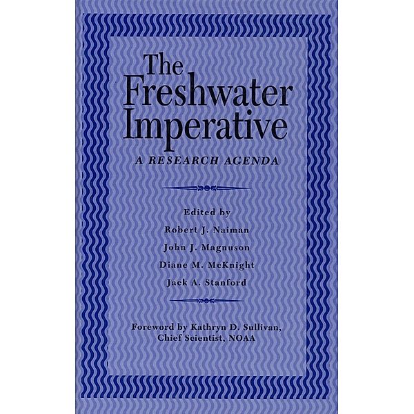 Freshwater Imperative, Robert J. Naiman
