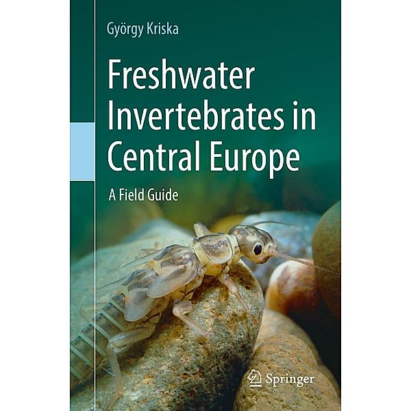 Freshwater Invertebrates in Central Europe, György Kriska