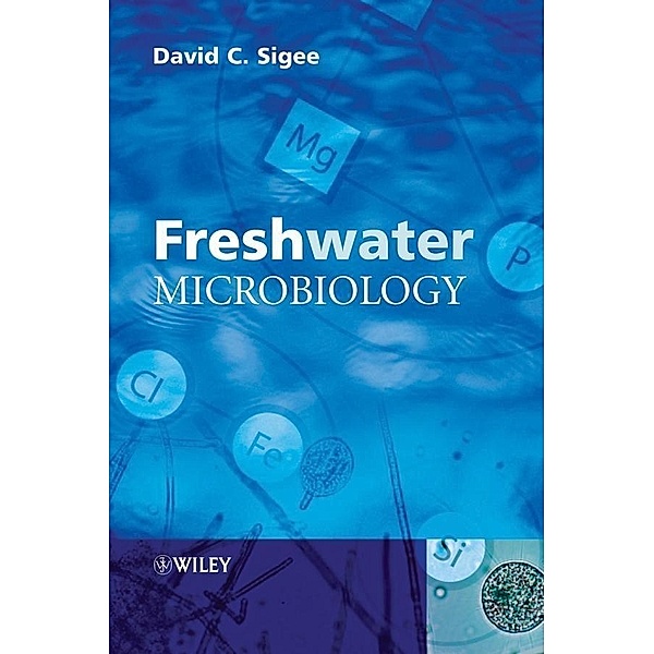 Freshwater Microbiology, David Sigee