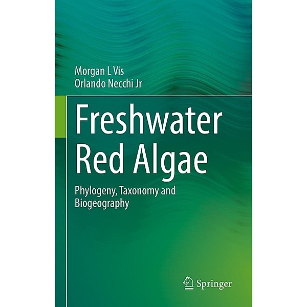 Freshwater Red Algae, Morgan L Vis, Orlando Necchi JR