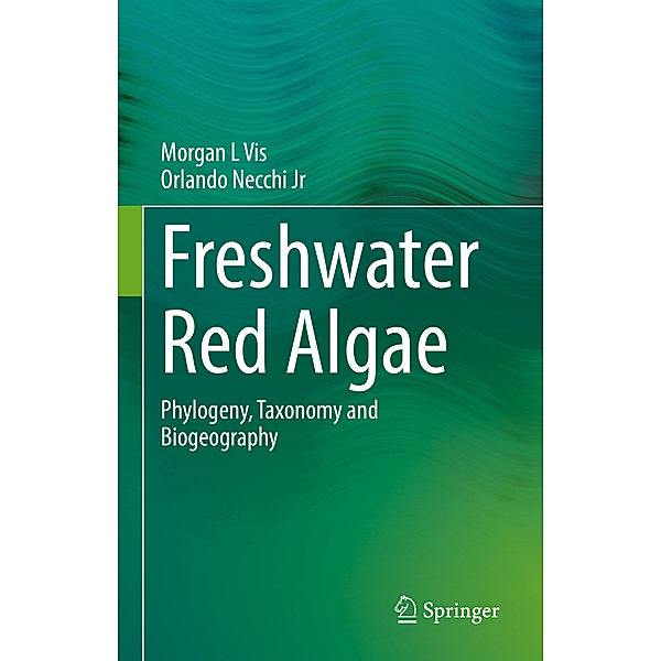 Freshwater Red Algae, Morgan L Vis, Orlando Necchi JR