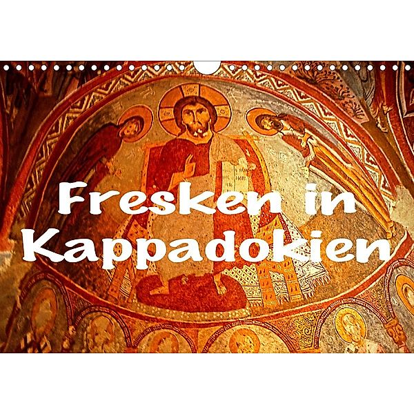 Fresken in Kappadokien (Wandkalender 2021 DIN A4 quer), Joern Stegen