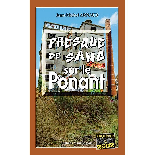 Fresque de sang sur le Ponant, Jean-Michel Arnaud