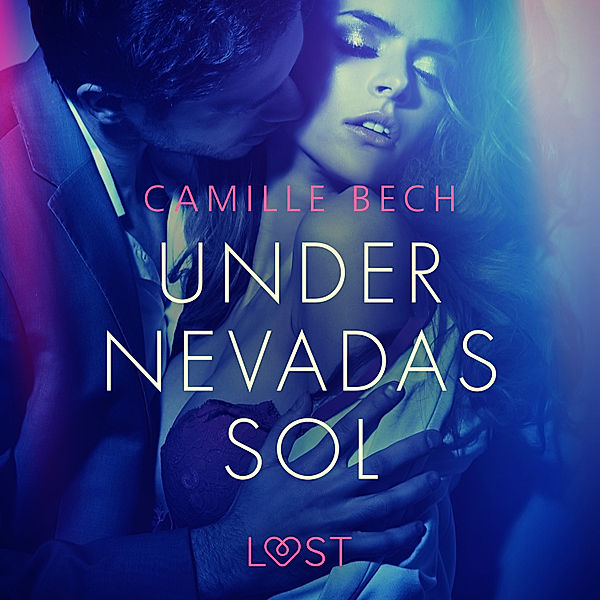 Frestelser - Under Nevadas sol - erotisk novell, Camille Bech